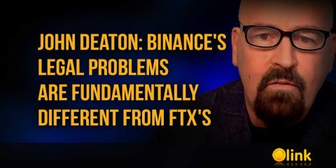 John Deaton: Binance's legal problems are fundamentally different from FTX's