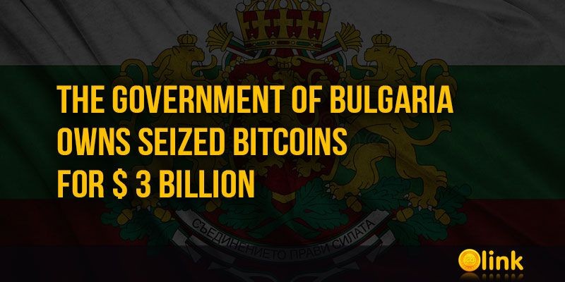 ICO-LINK-NEWS-The-government-of-Bulgaria-owns-seized-Bitcoins-for--3-billion