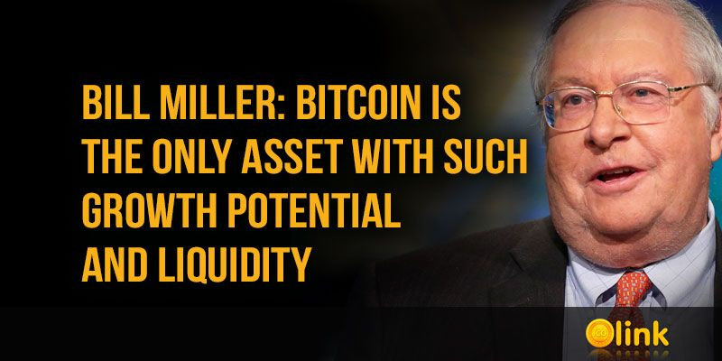 Bill-Miller-Bitcoin-is-the-only-asset